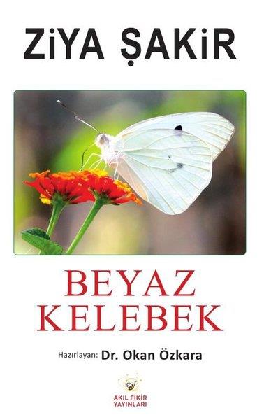 Ziya ŞakirTürk RomaniBeyaz Kelebek