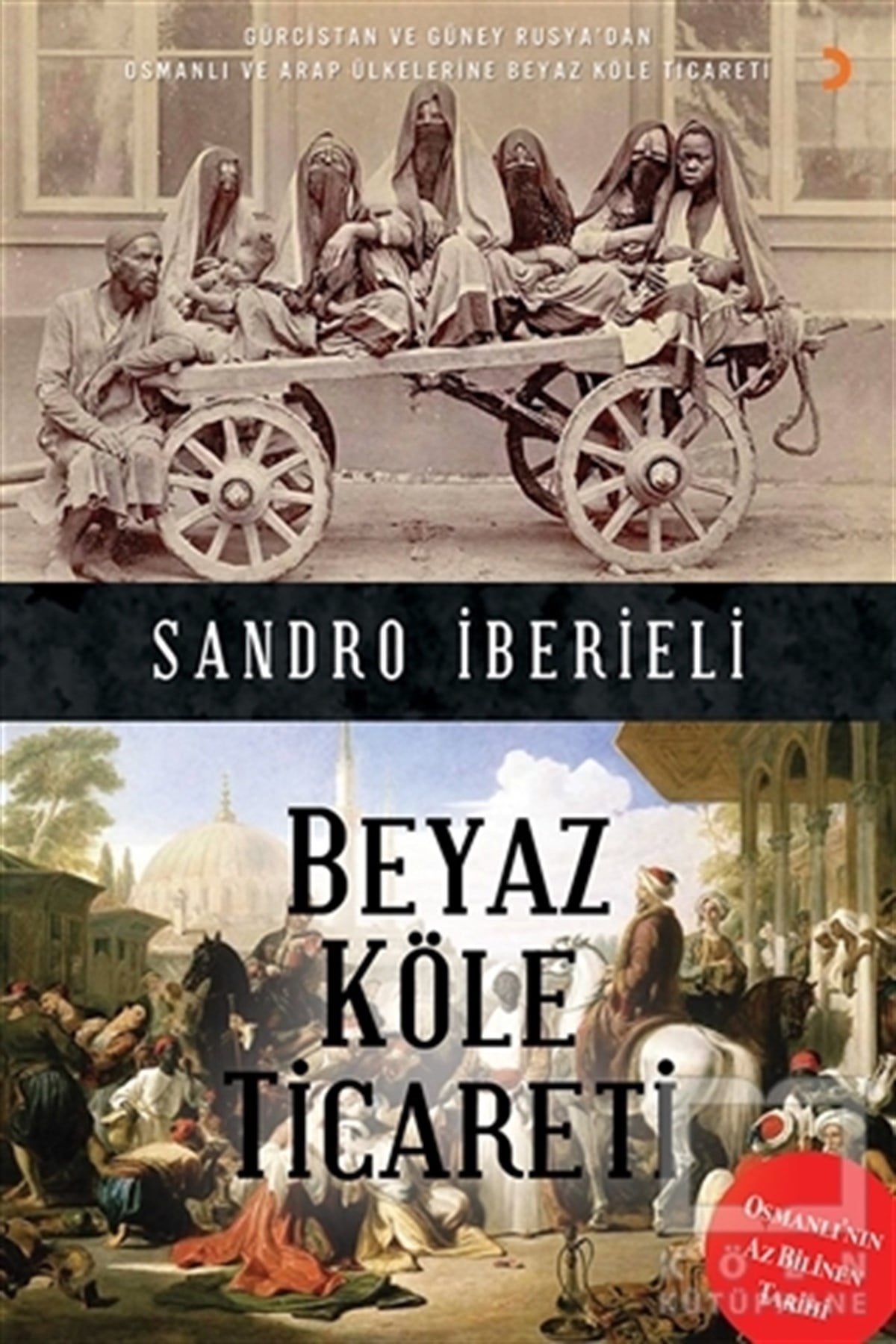Sandro İberieliOsmanlı TarihiBeyaz Köle Ticareti