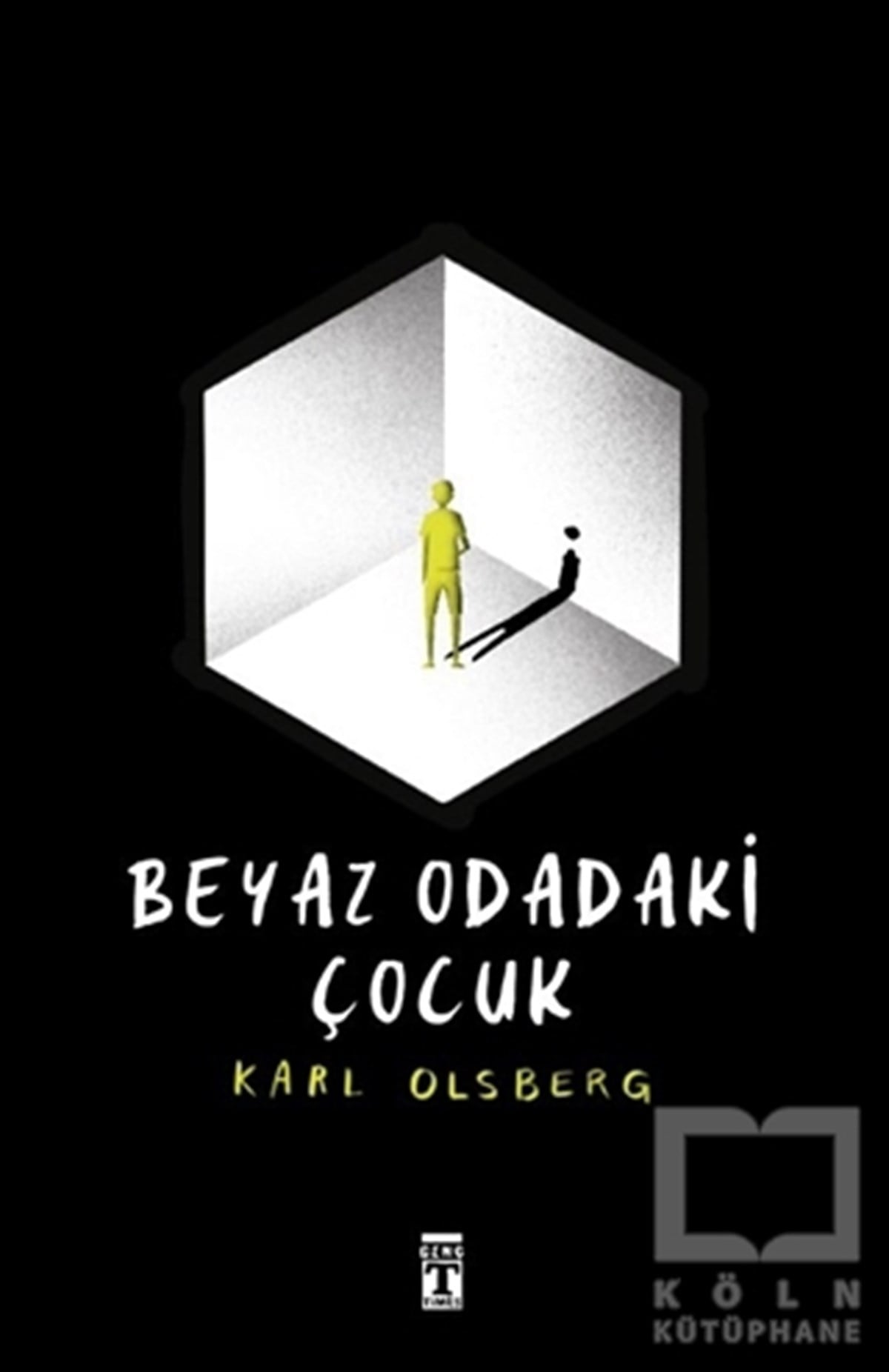 Karl OlsbergFantastik Kitaplar & Fantastik RomanlarBeyaz Odadaki Çocuk