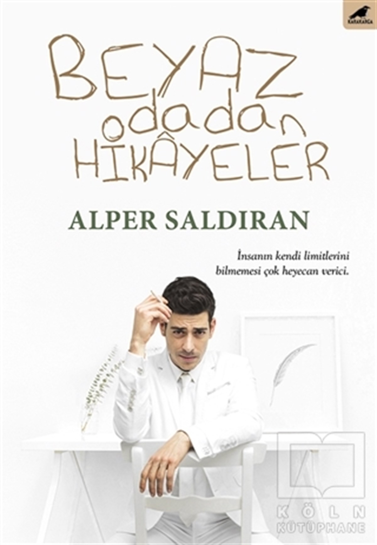 Alper SaldıranDenemeBeyaz Odadan Hikayeler
