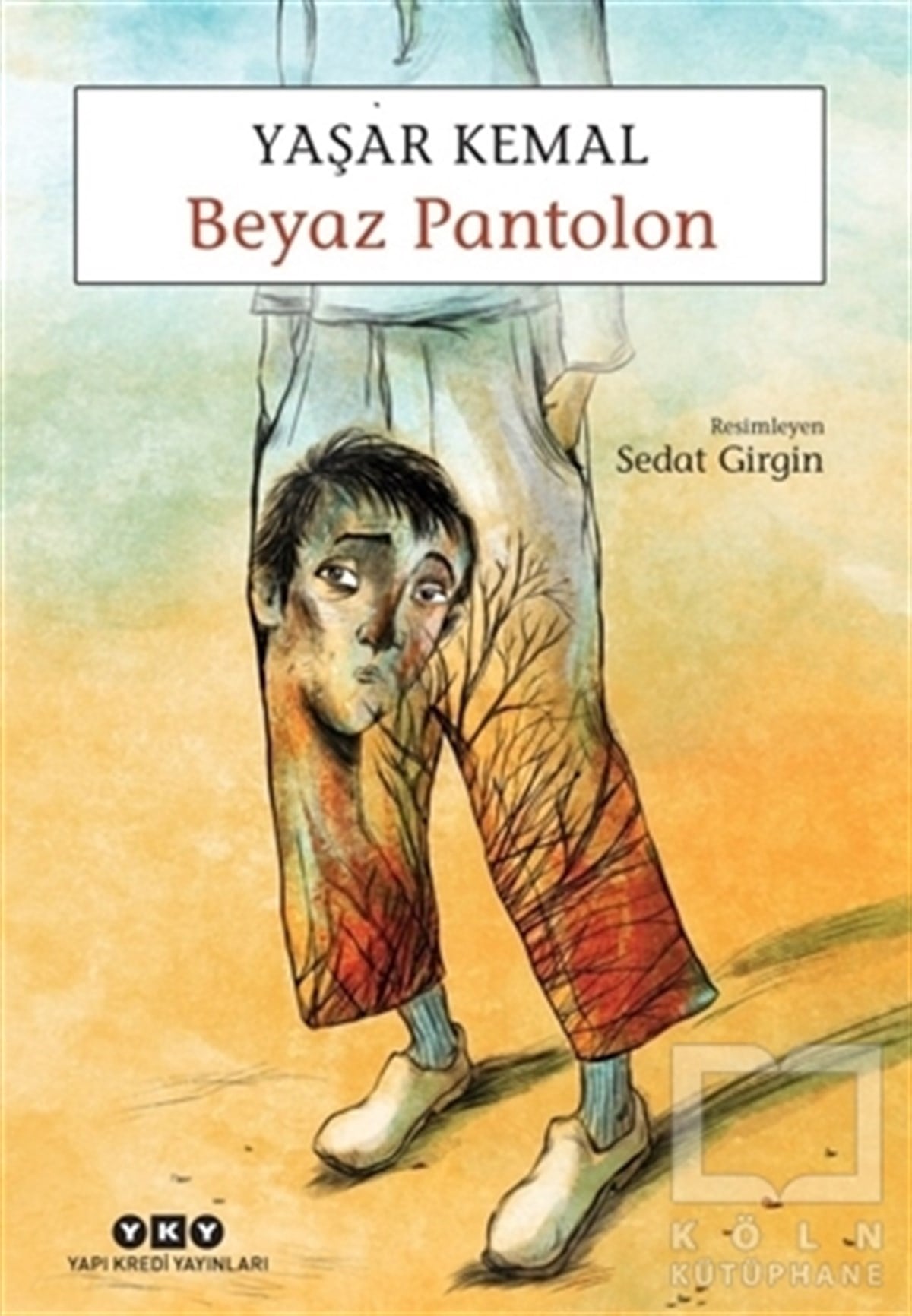 Yaşar KemalRoman-ÖyküBeyaz Pantolon