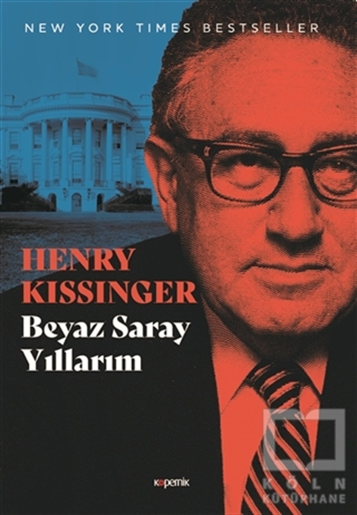 Henry KissingerUluslararası İlişkiler ve Dış Politika KitaplarıBeyaz Saray Yıllarım (3 Cilt)