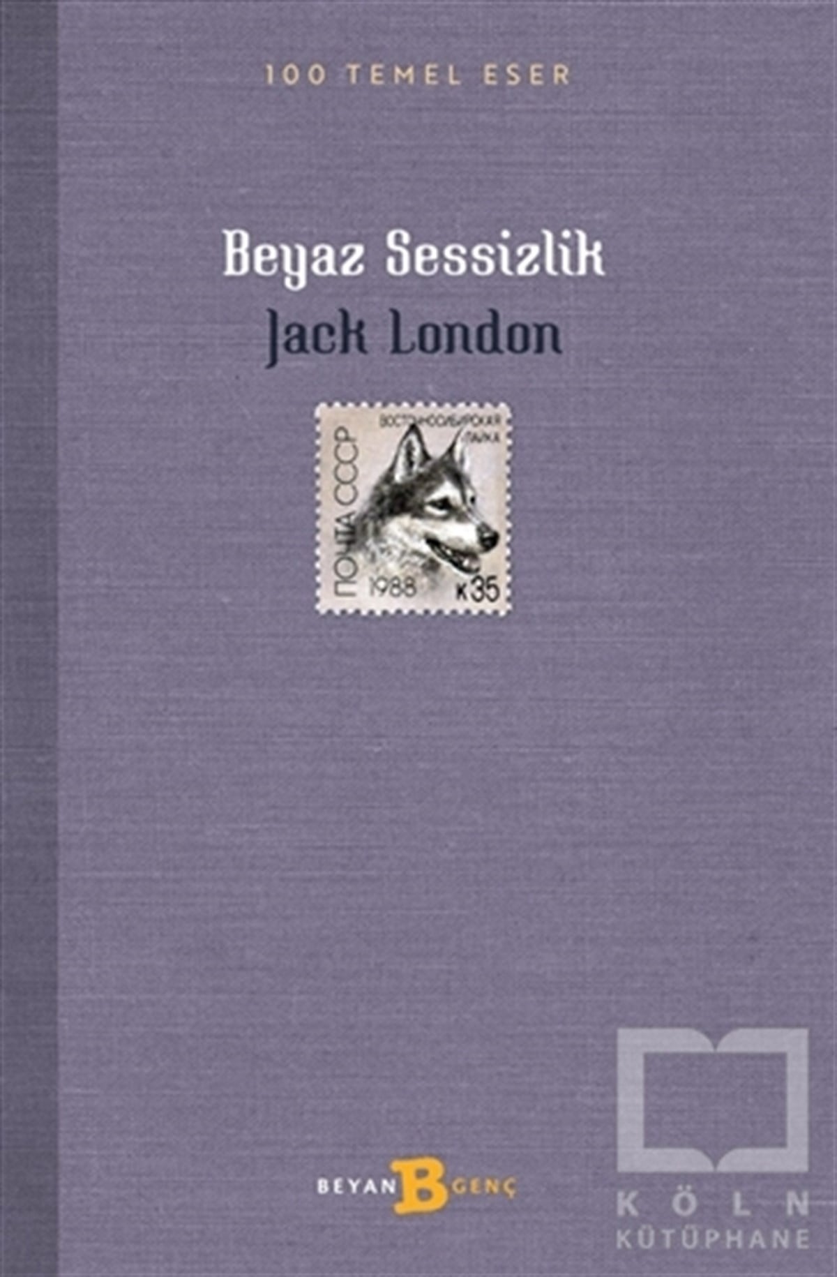 Jack LondonTürkçe RomanlarBeyaz Sessizlik