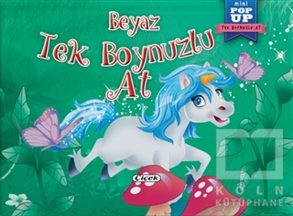 KolektifÇocuk Hikaye KitaplarıBeyaz Tek Boynuzlu At