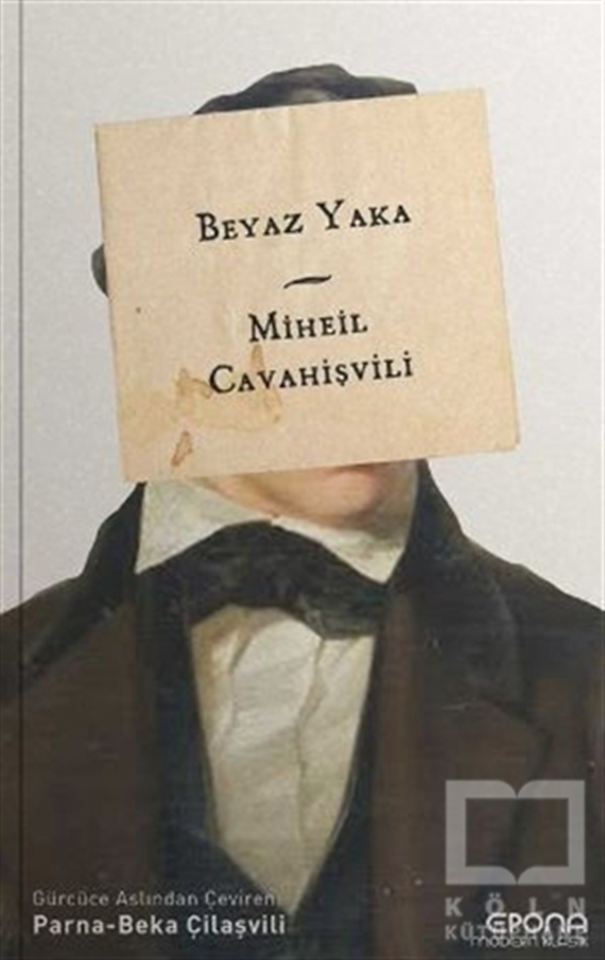 Miheil CavahişviliTürkçe RomanlarBeyaz Yaka