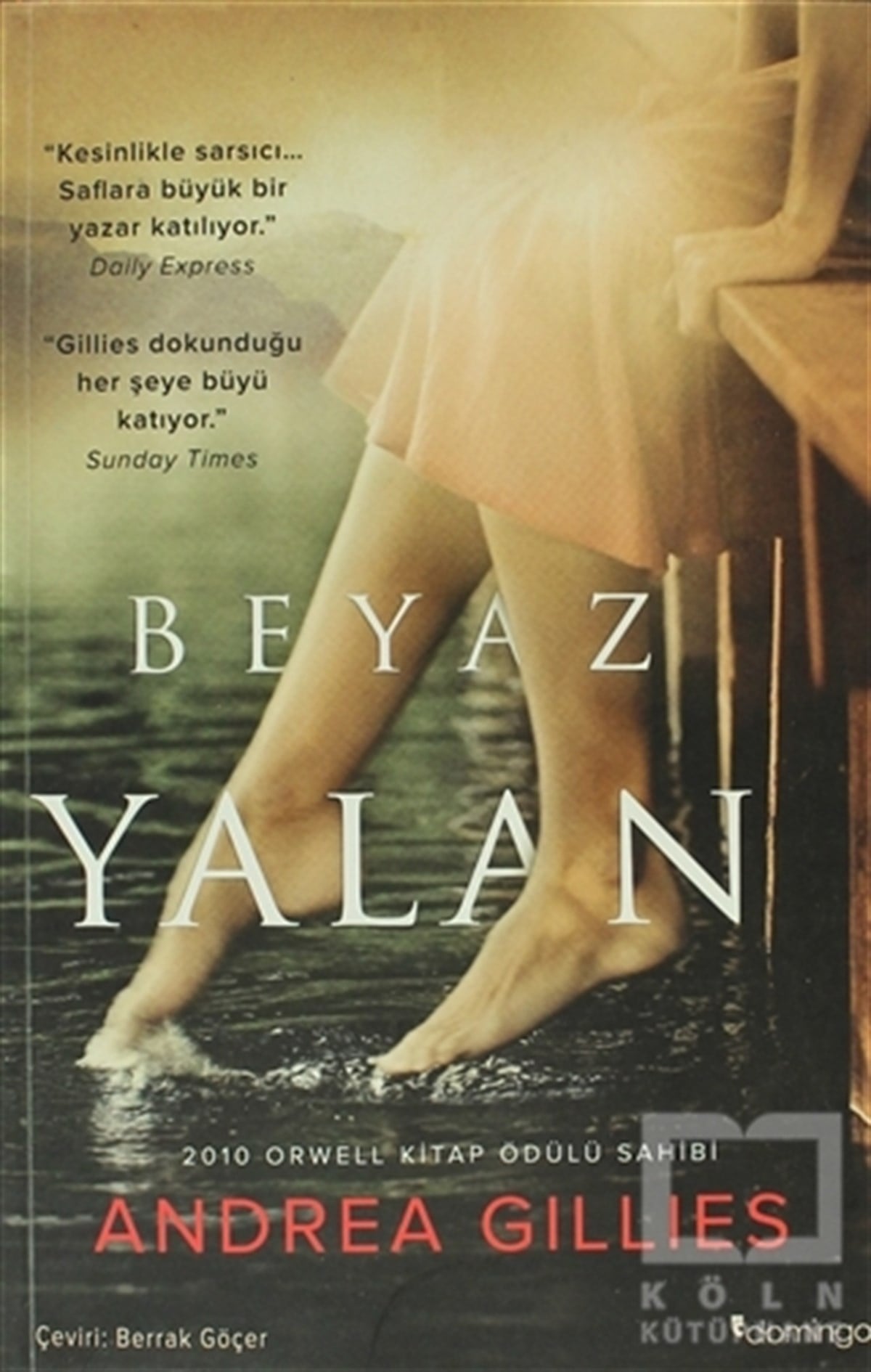 Andrea GilliesRomanBeyaz Yalan