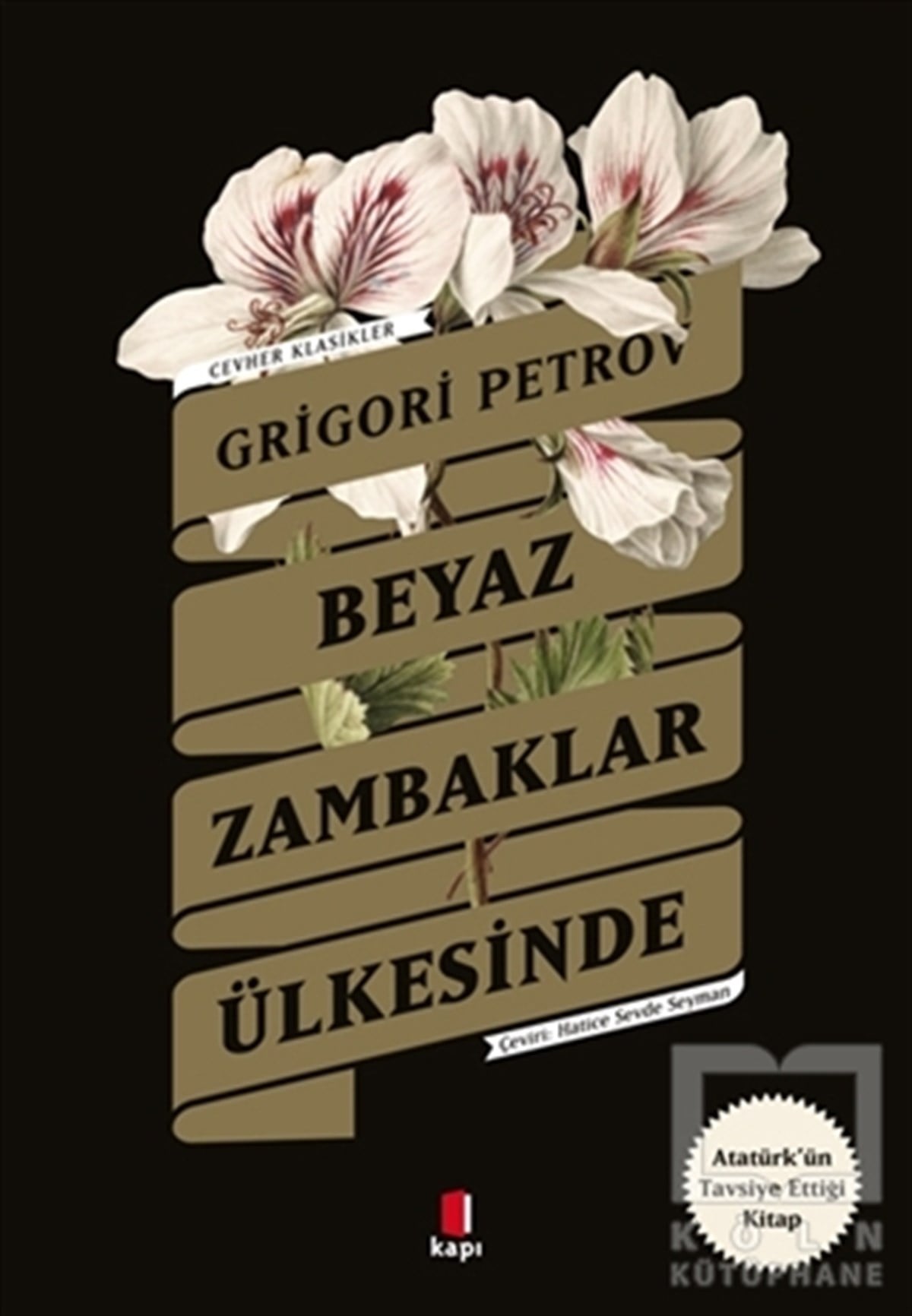 Grigori Spiridonoviç PetrovTürkçe RomanlarBeyaz Zambaklar Ülkesinde