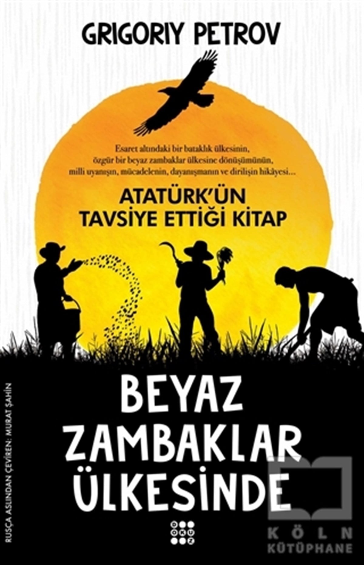 Grigoriy PetrovTürkçe RomanlarBeyaz Zambaklar Ülkesinde