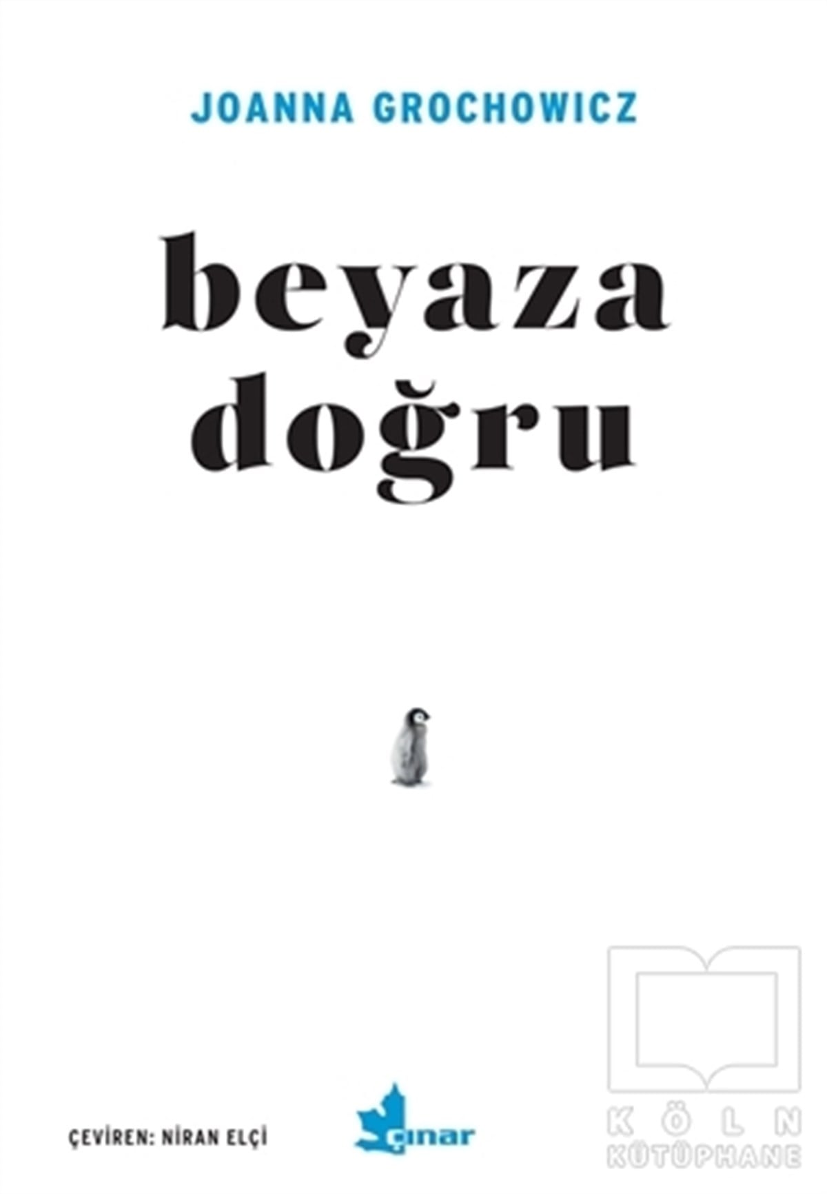 Joanna GrochowiczRomanBeyaza Doğru