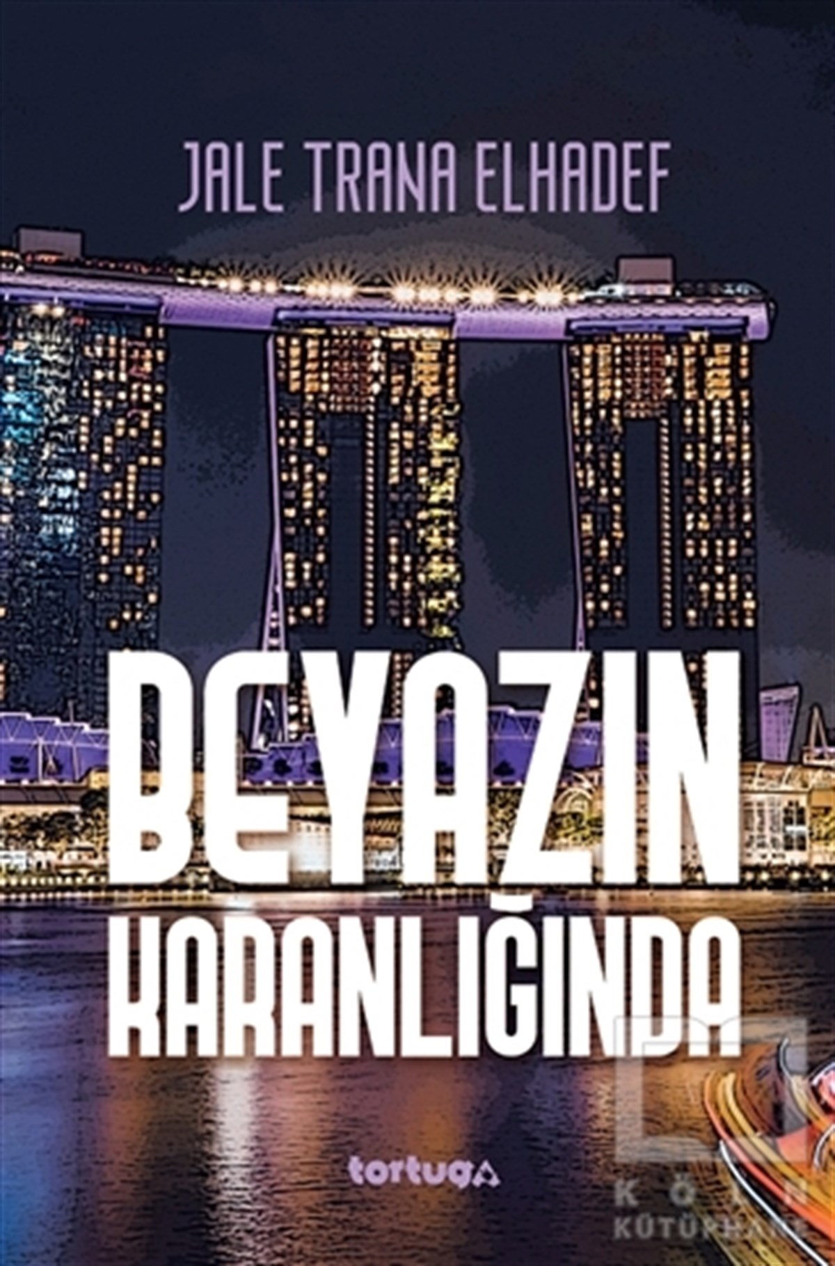 Jale Trana ElhadefTürkçe RomanlarBeyazın Karanlığında