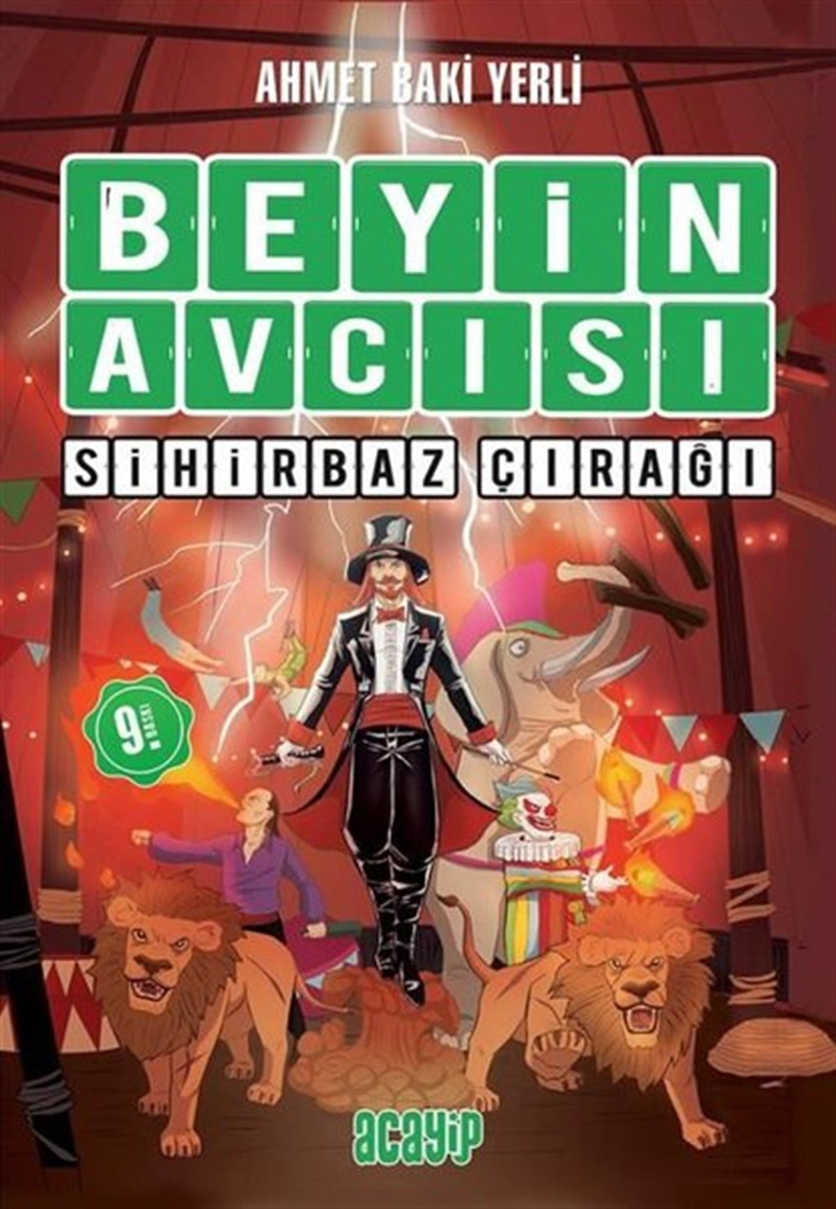 Ahmet Baki YerliÇocuk Gençlik RomanlarıBeyin Avcısı 3 - Sihirbaz Çırağı