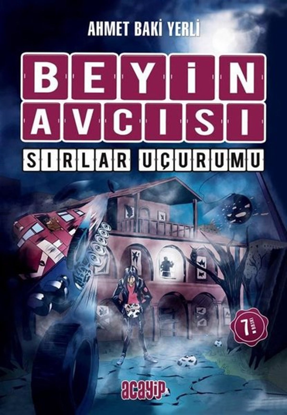 Ahmet Baki YerliÇocuk Gençlik RomanlarıBeyin Avcısı 5 - Sırlar Uçurumu