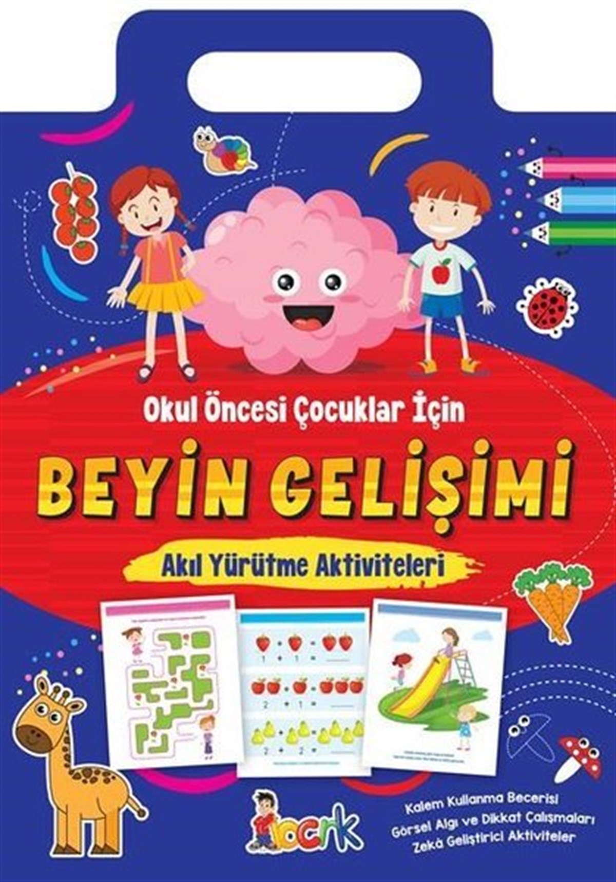 KolektifEgitim Etkinlik KitaplariBeyin Gelişimi - Akıl Yürütme Aktiviteleri - Okul Öncesi Çocuklar için