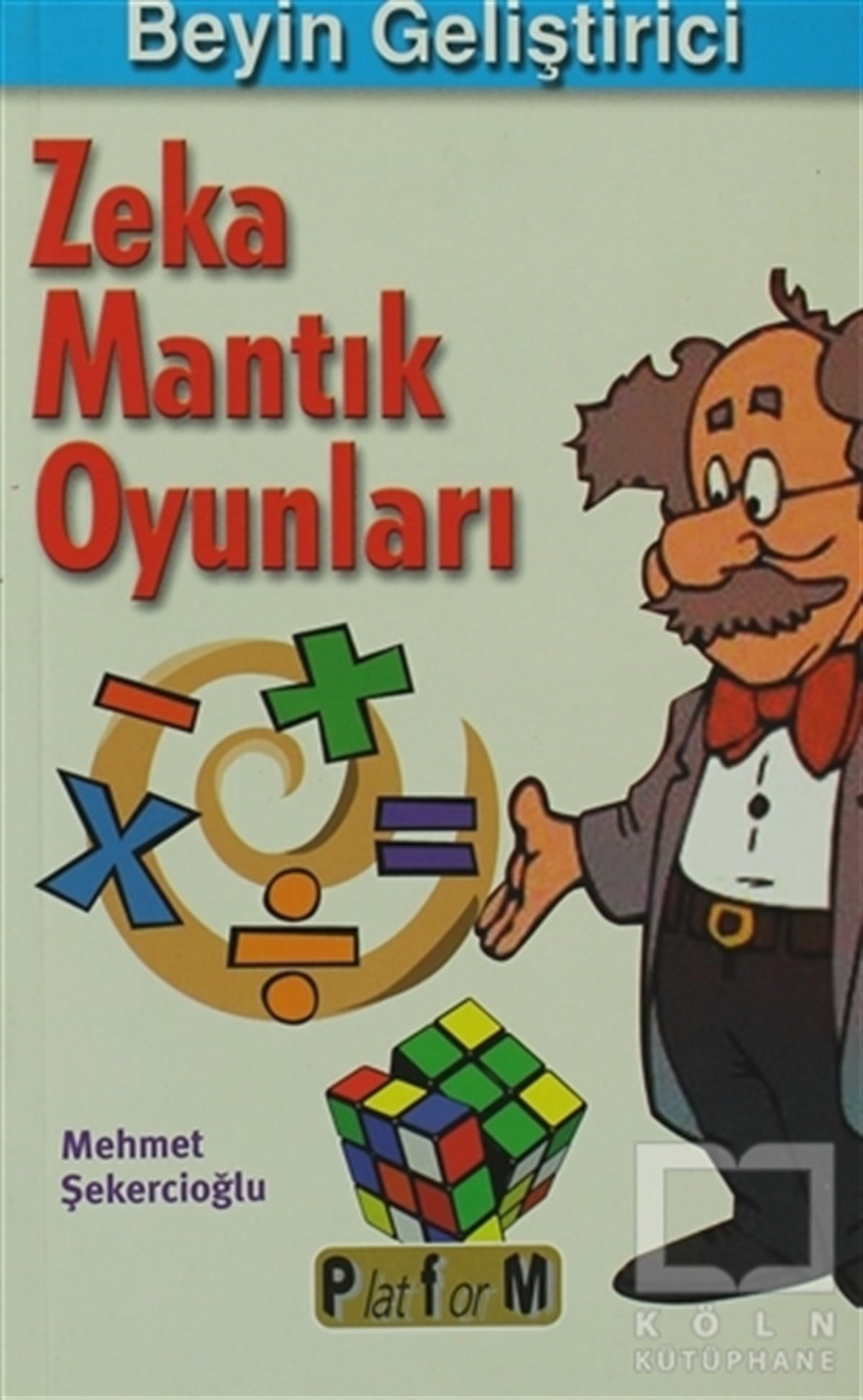Mehmet ŞekercioğluOyunBeyin Geliştirici Zeka Mantık Oyunları