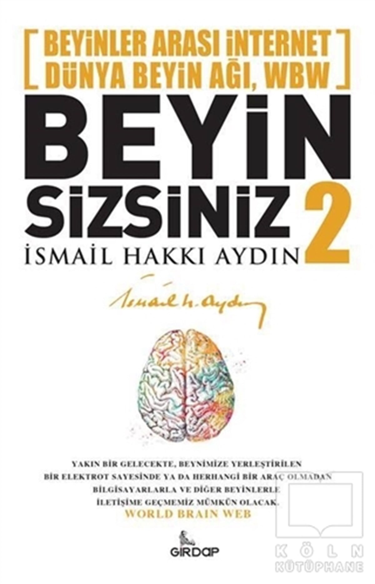 İsmail Hakkı AydınKişisel Gelişim KitaplarıBeyin Sizsiniz 2