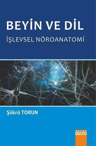 Şükrü TorunTipBeyin ve Dil-İşlevsel Nöroanatomi