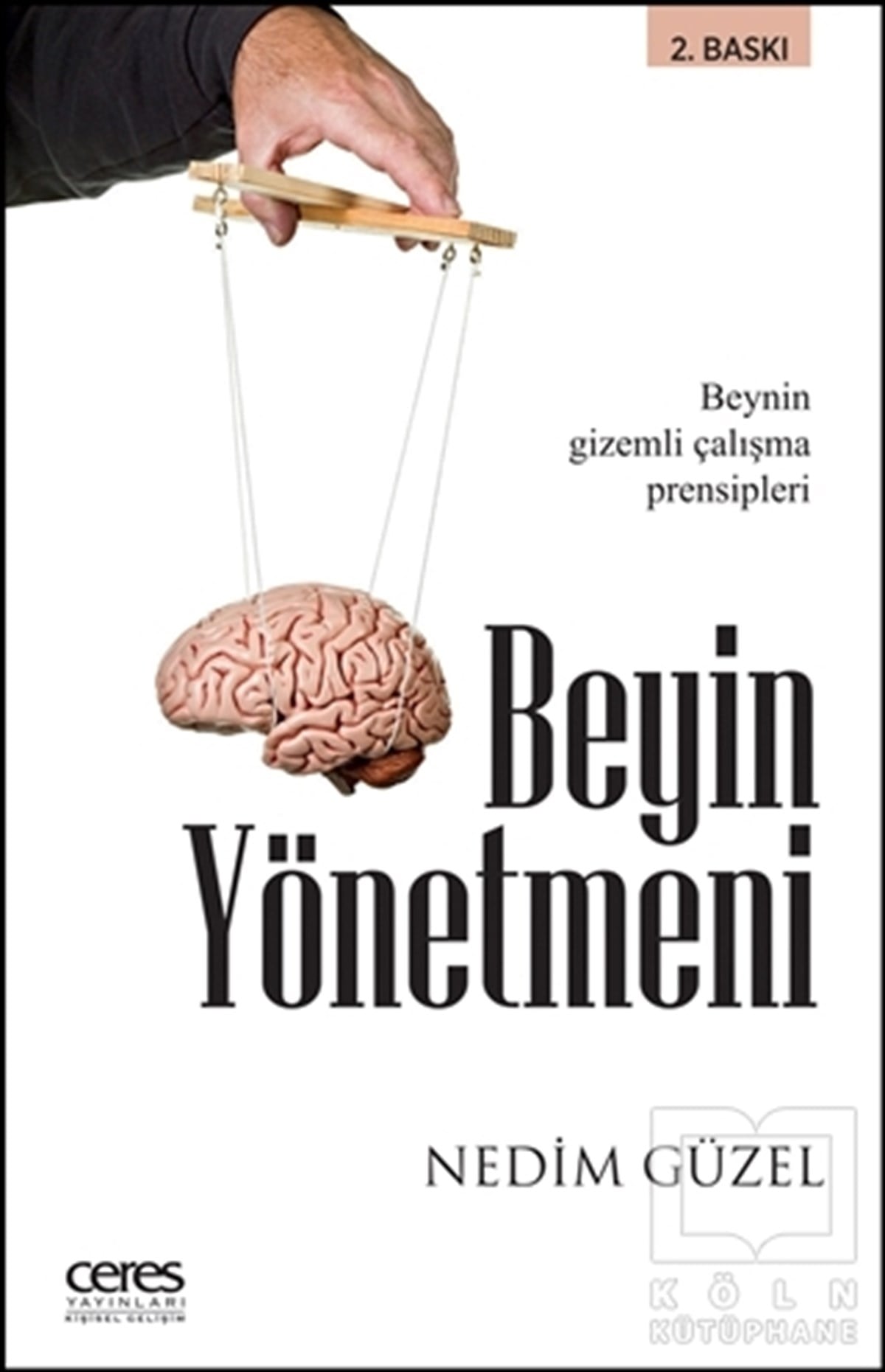 Nedim GüzelKişisel GelişimBeyin Yönetmeni