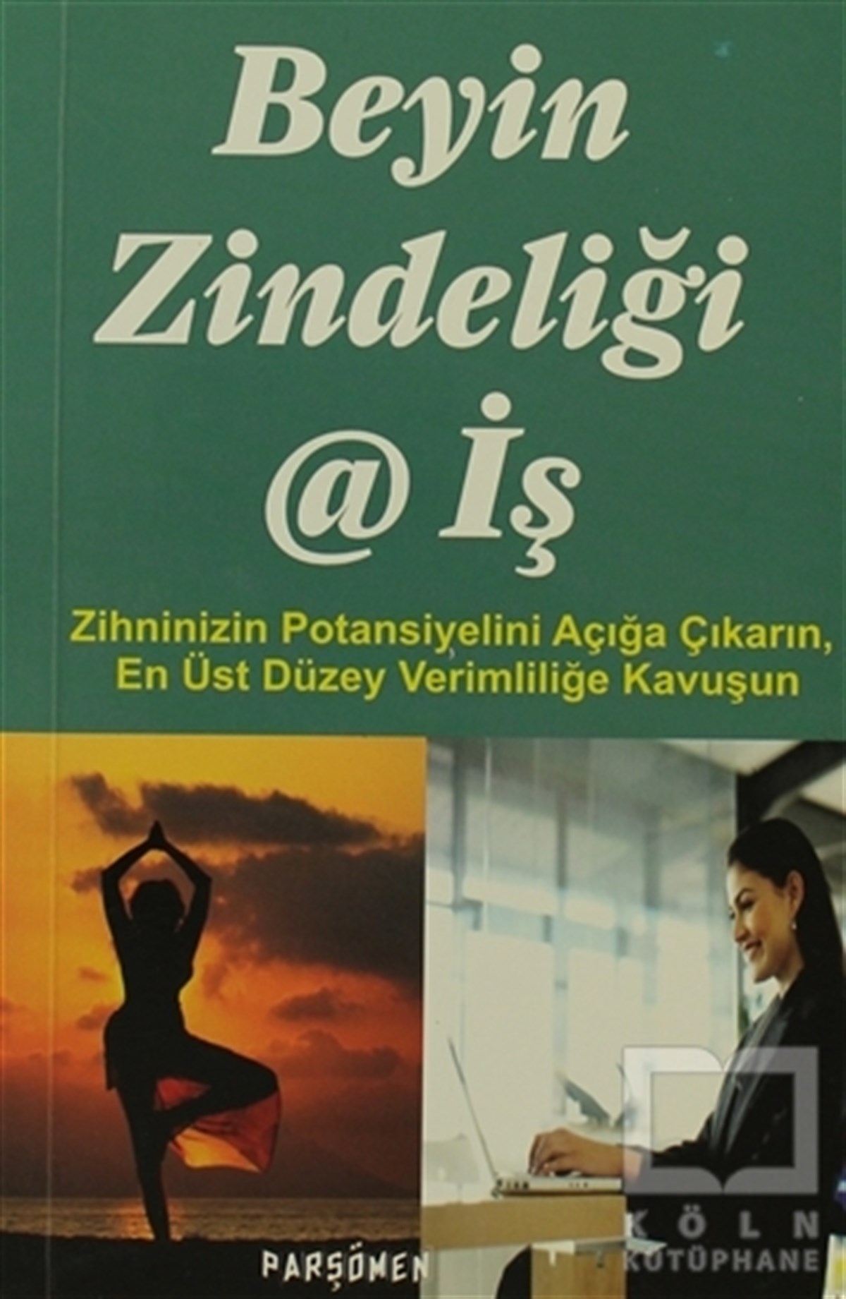 Judith JewellKişisel GelişimBeyin Zindeliği ve İş
