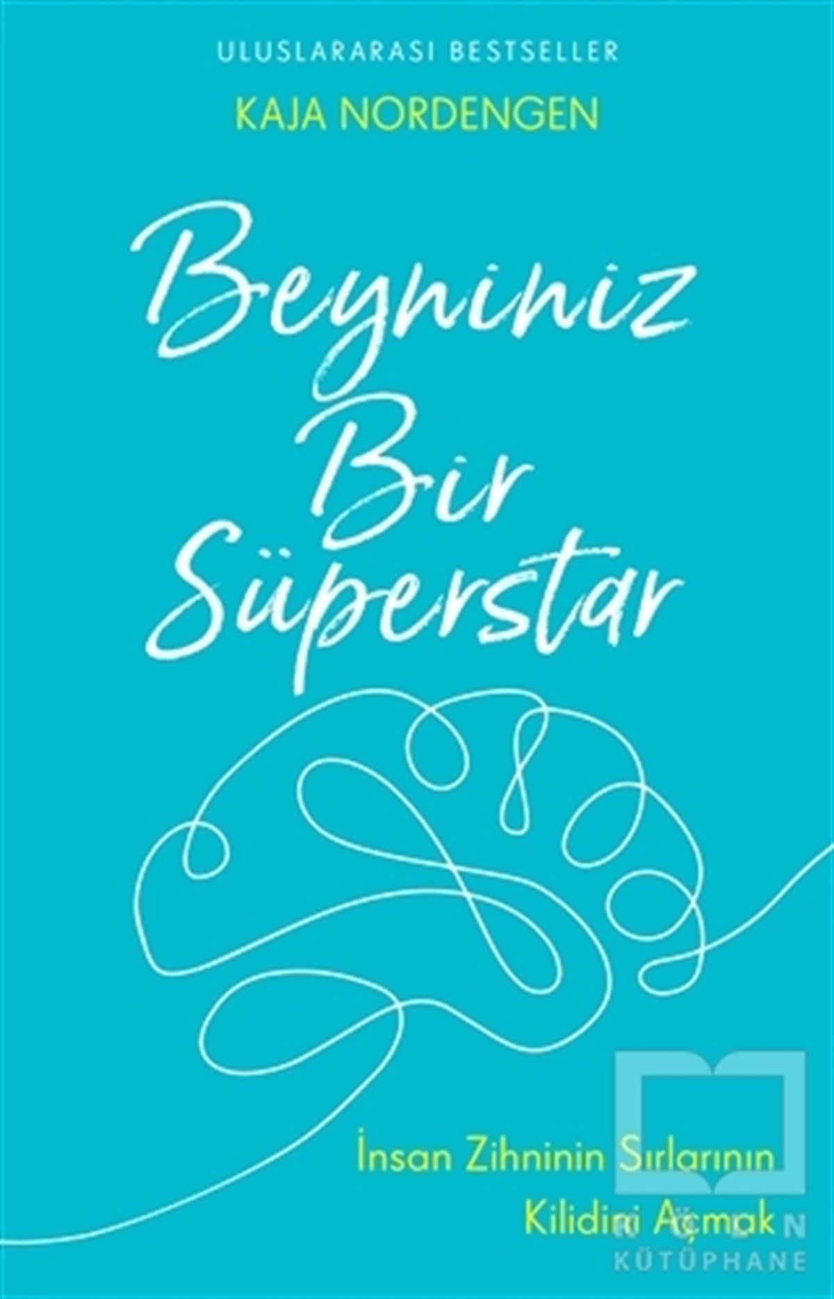 Kaja NordengenKişisel Gelişim KitaplarıBeyniniz Bir Süperstar