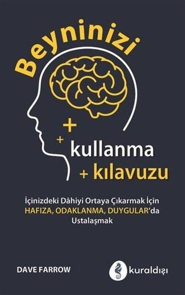 Dave FarrowKişisel Gelişim KitaplarıBeyninizi Kullanma Kılavuzu