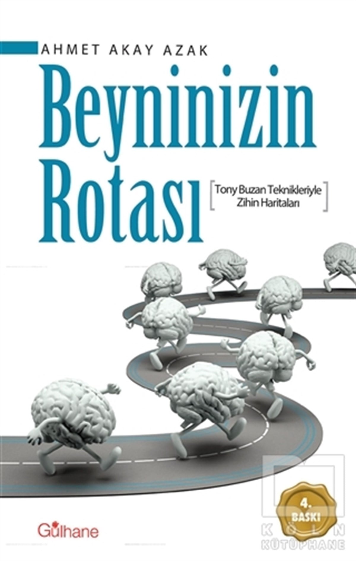 Ahmet Akay AzakKişisel GelişimBeyninizin Rotası