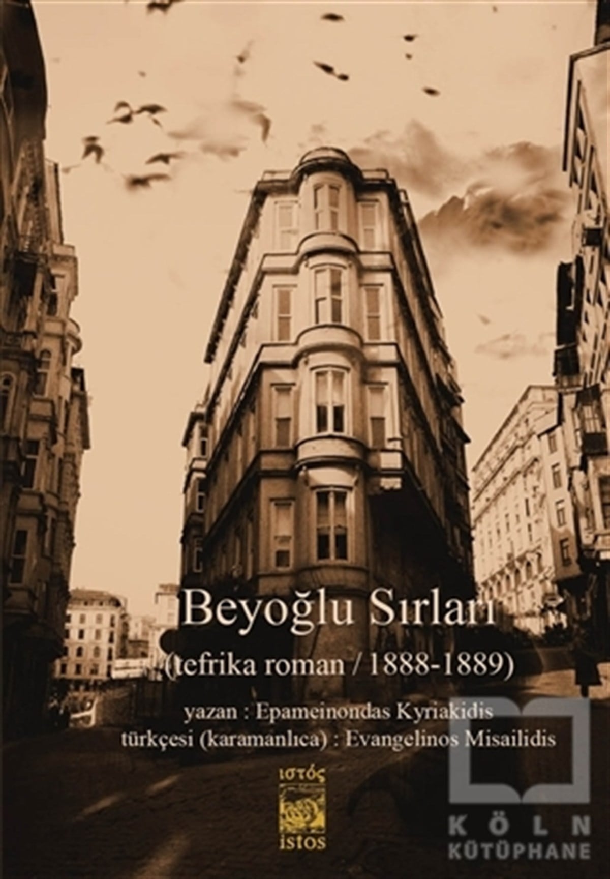Epameinondas KyriakidisTarihi RomanlarBeyoğlu Sırları