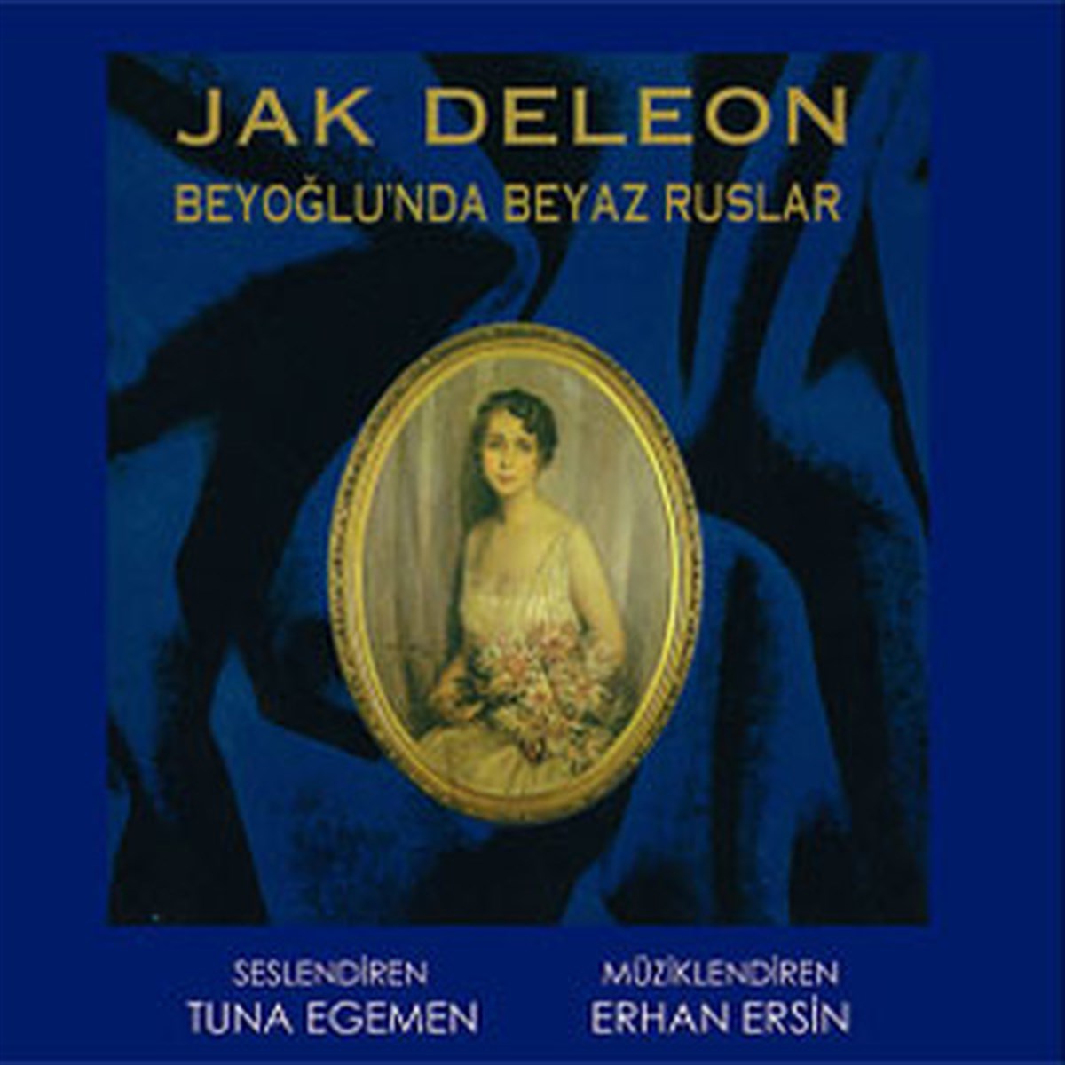 Erhan ErsinEleştiri & Kuram & İnceleme KitaplarıBeyoğlu'nda Beyaz Ruslar (3 CD)