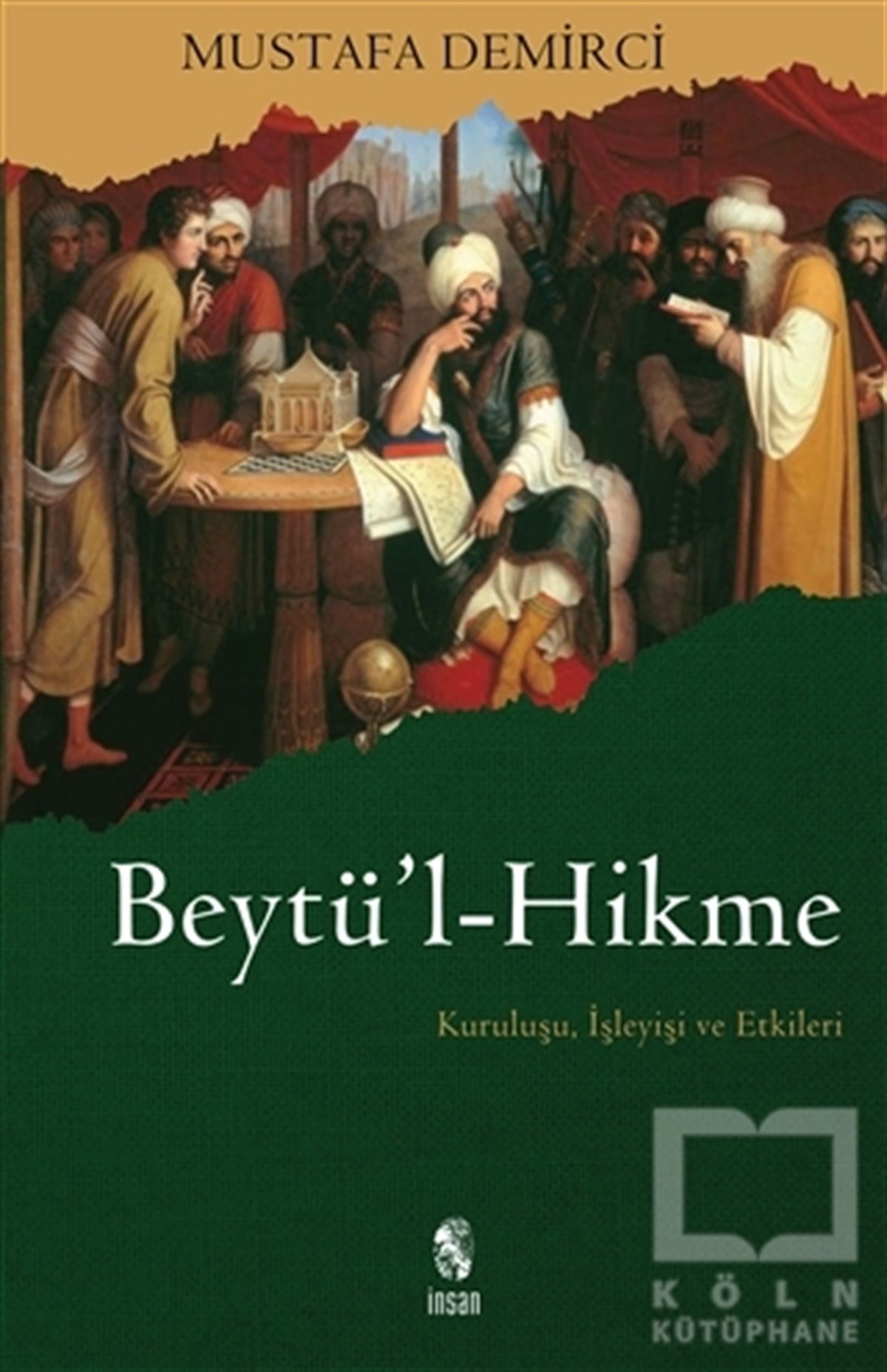 Mustafa Demirciİslam TarihiBeytü'l-Hikme
