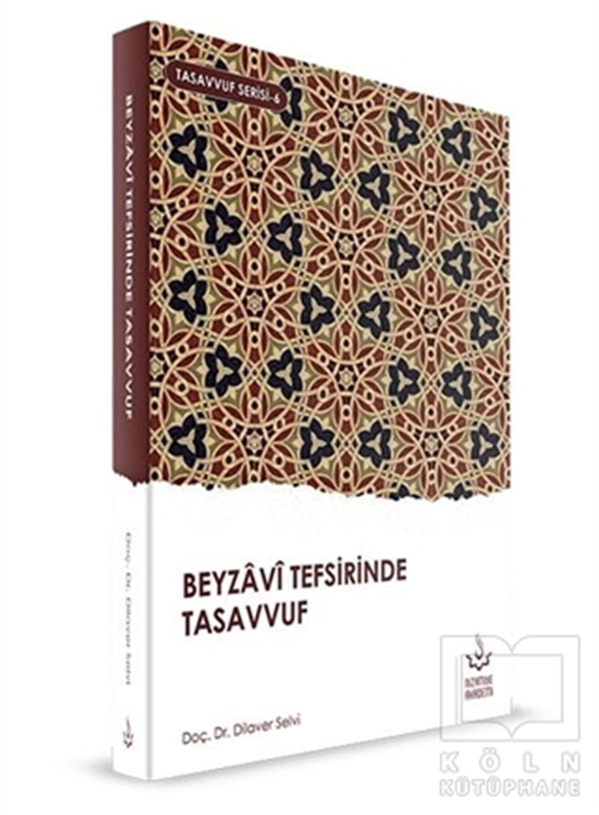 Dilaver SelviTasavvuf - Mezhepler - TarikatlarBeyzavi Tefsirinde Tasavvuf