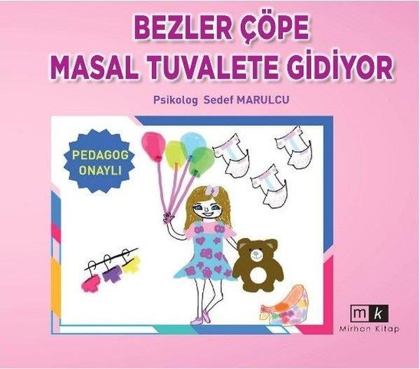 Sedef MarulcuAile - ÇocukBezler Çöpe Masal Tuvalete Gidiyor