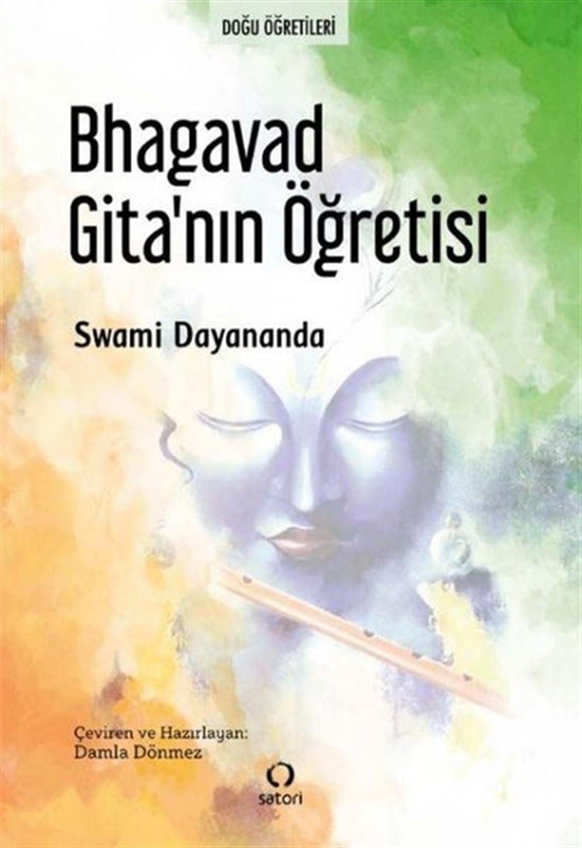 Swami DayanandaFelsefe BilimiBhagavad Gita'nın Öğretisi