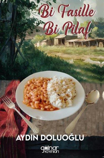 Aydın DoluoğluHikaye (Öykü) KitaplarıBi Fasille Bi Pilaf