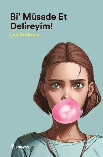 Işık KorkunçAnlatıBi Müsade Et Delireyim!