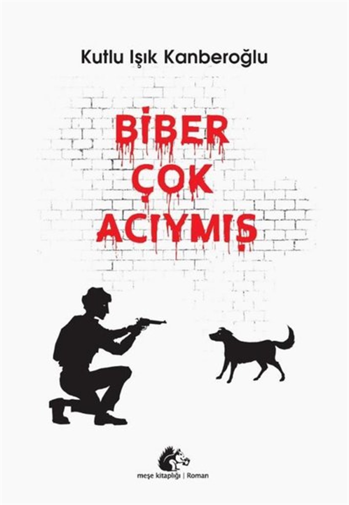 Kutlu Işık KanberoğluTürkiye RomanBiber Çok Acıymış