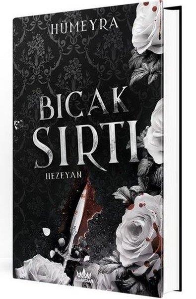 HümeyraTürk RomaniBıçak Sırtı 2 - Hazeyan
