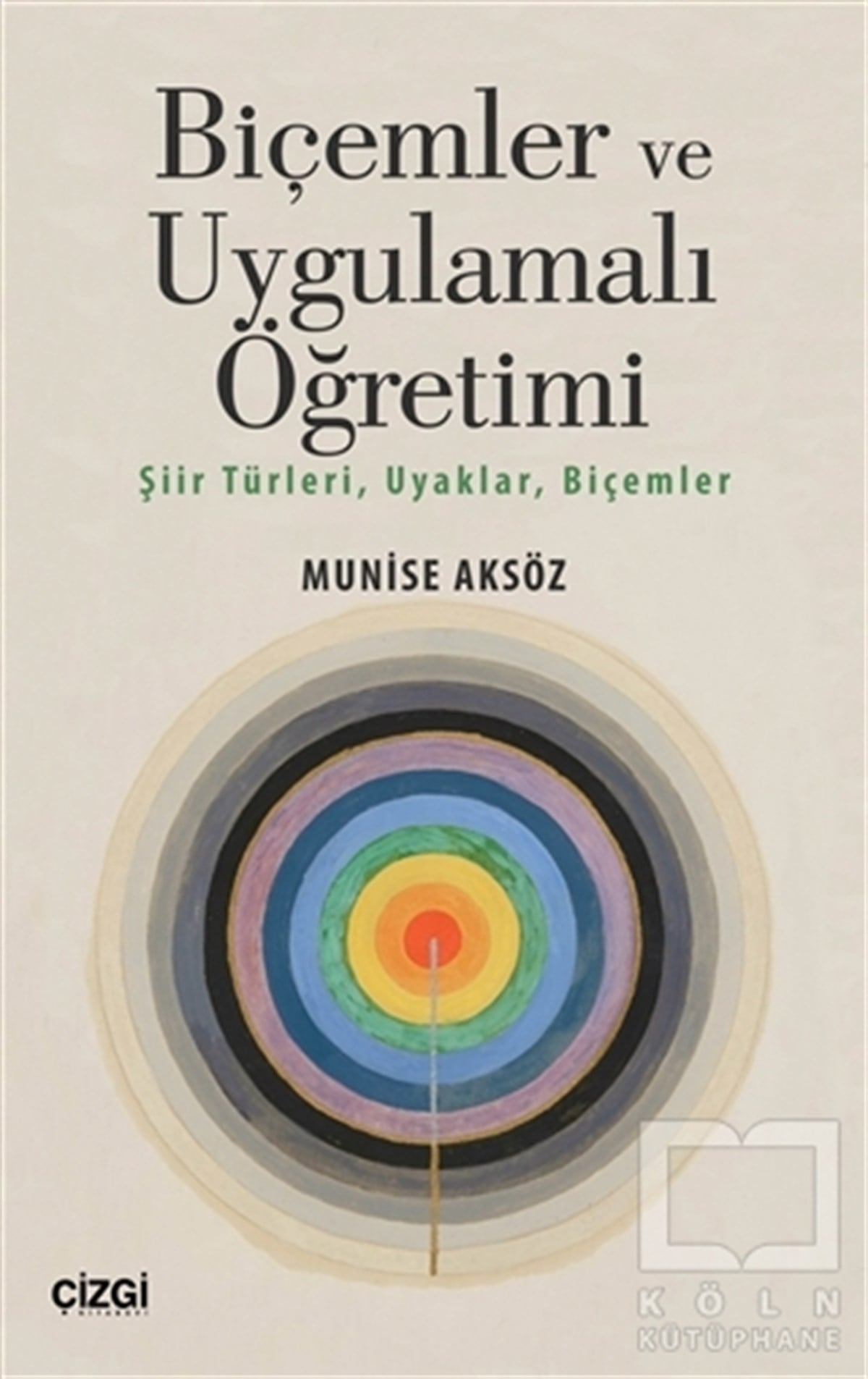 Munise AksözAraştırma-İnceleme-ReferansBiçemler ve Uygulamalı Öğretimi