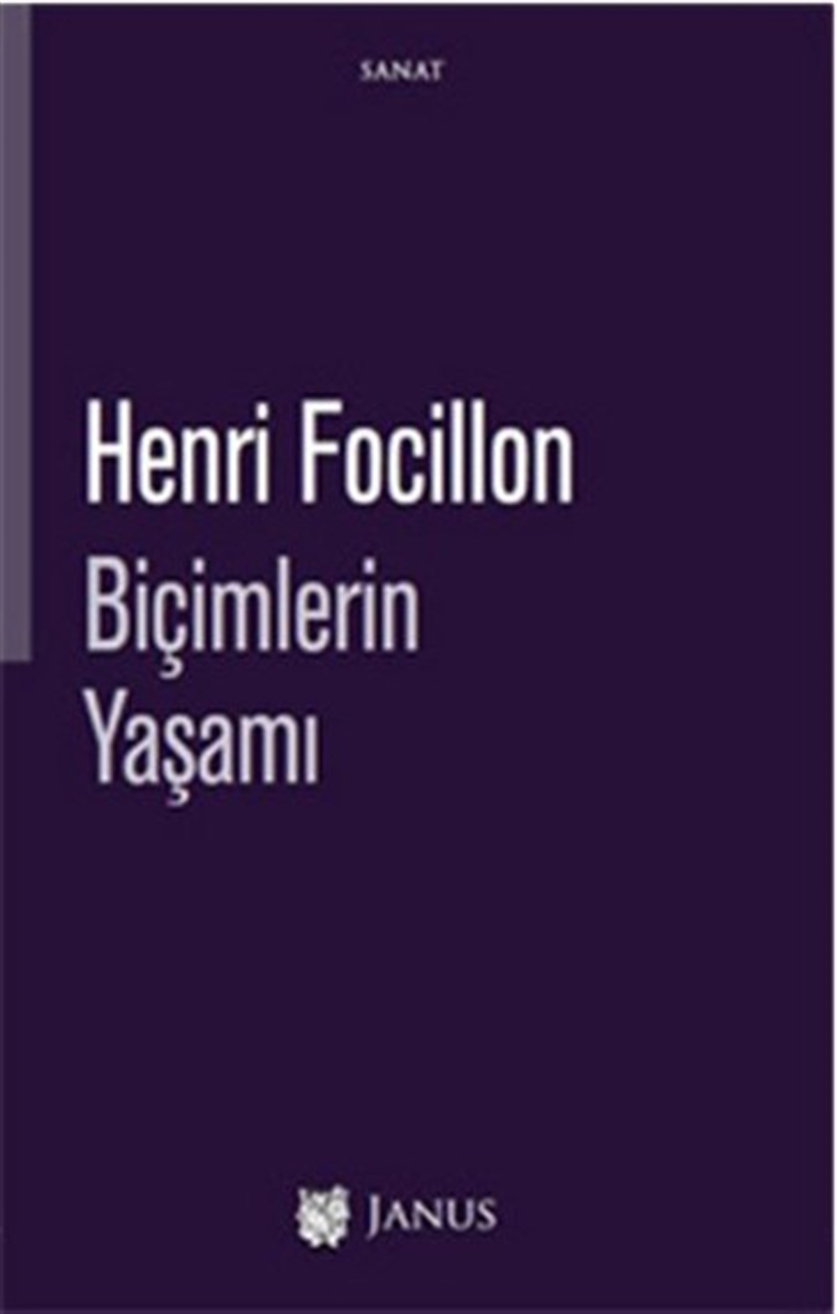 Henri FocillonSanat Kuramı KitaplarıBiçimlerin Yaşamı