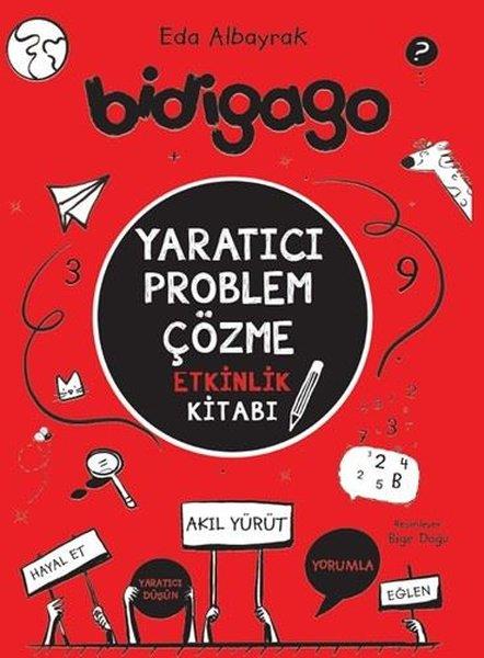 Eda AlbayrakEtkinlik KitaplarıBidigago - Yaratıcı Problem Çözme Etkinlik Kitabı