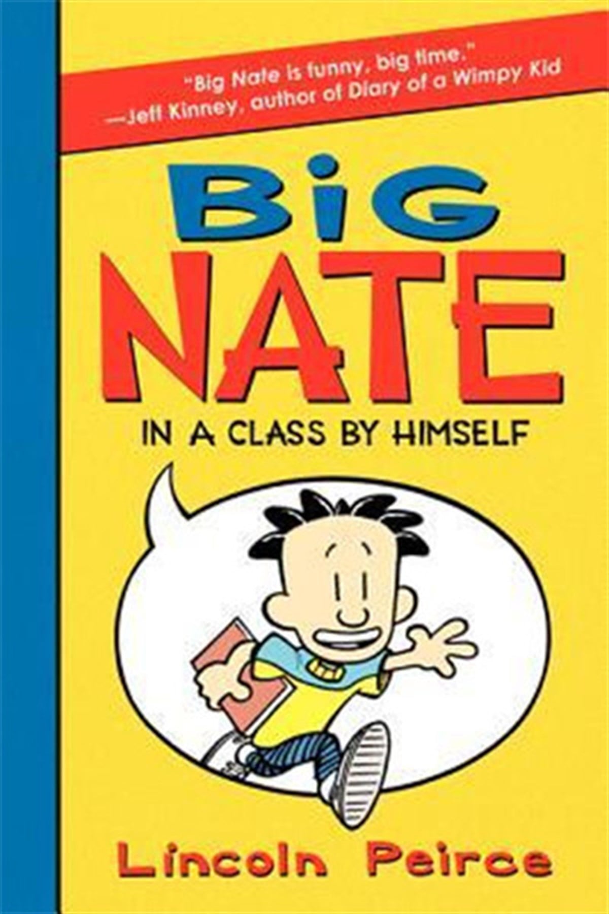 Lincoln PeirceChildrenBig Nate: In a Class by Himself