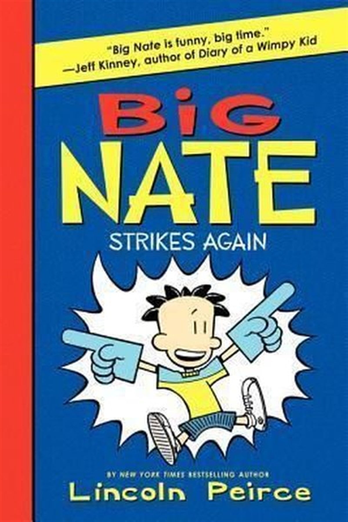 Lincoln PeirceChildrenBig Nate Strikes Again