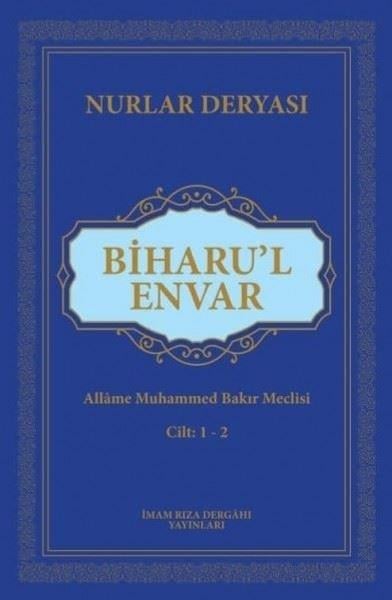 Allame Muhammed Bakır Meclisiİslami KitaplarBiharul Envar