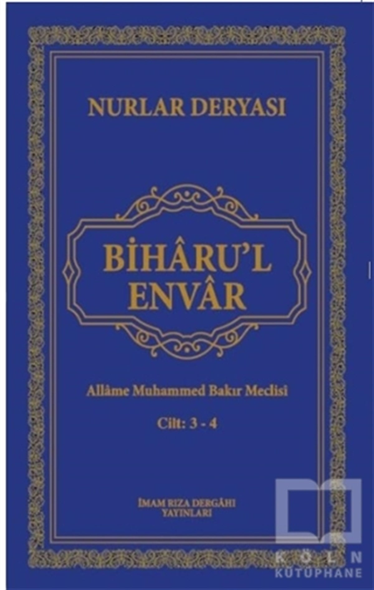 Allame Muhammed Bakır MeclisiTefsir KitaplarıBiharu'l Envar