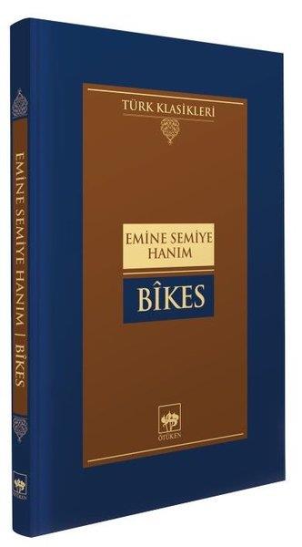 Emine Semiye HanımTürk KlasikBikes - Türk Klasikleri