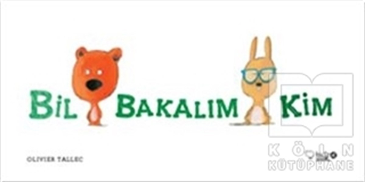 Olivier TallecZeka GelişimiBil Bakalım Kim