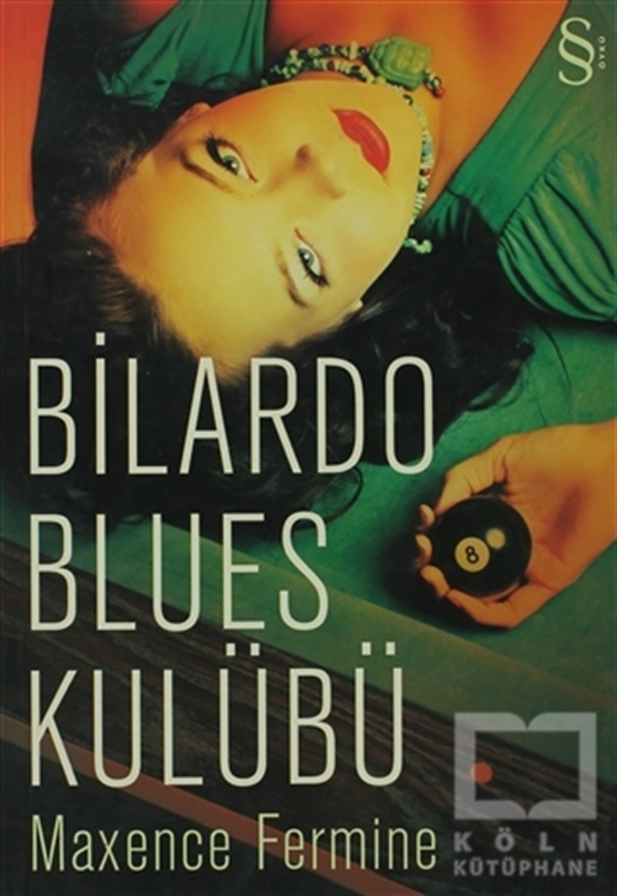 Maxence FermineRomanBilardo Blues Kulübü