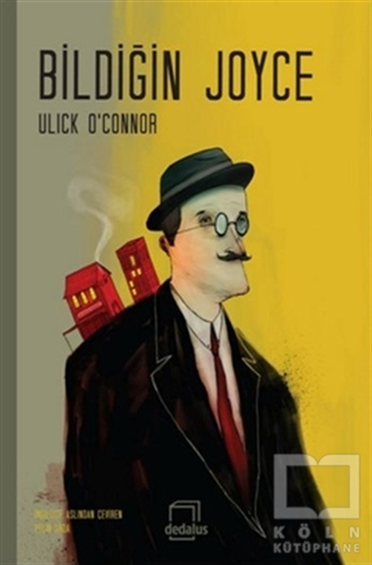 Ulick O'ConnorRomanBildiğin Joyce