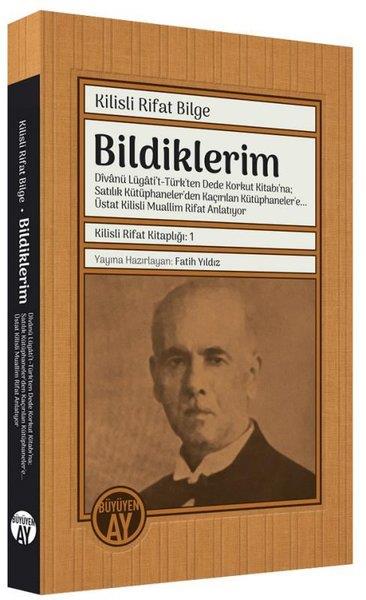 Kilisli Rıfat BilgeEleştiri & Kuram & İnceleme KitaplarıBildiklerim - Kilisli Rifat Kitaplığı 1