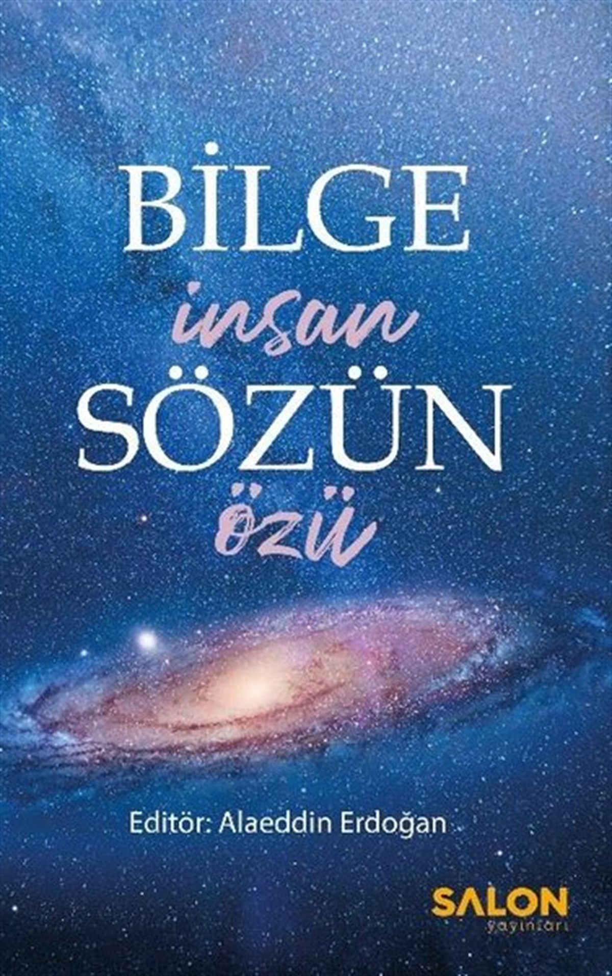 KolektifKişisel Gelişim KitaplarıBilge İnsan Sözün Özü