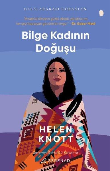 Helen KnottDünya RomanBilge Kadının Doğuşu