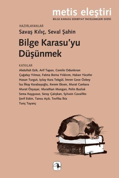 KolektifEleştiri & Kuram & İnceleme KitaplarıBilge Karasu'yu Düşünmek